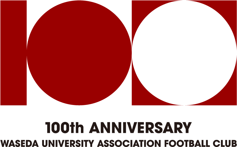 100th ANNIVERSARY WASEDA UNIVERSITY ASSOCIATION FOOTBALL CLUB